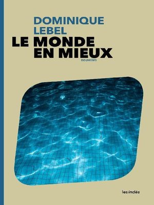 cover image of Le Monde en mieux